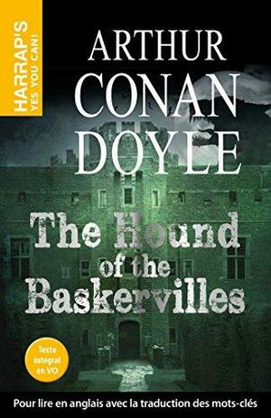 The Hound of the Baskervilles by Arthur Conan Doyle