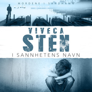 I sannhetens navn by Viveca Sten