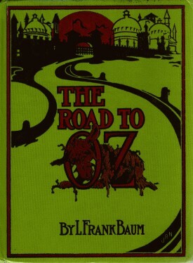 The Road to Oz by L. Frank Baum