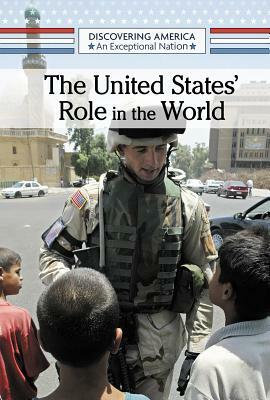 The United States' Role in the World by Derek Miller