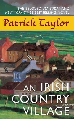 An Irish Country Village by Patrick Taylor