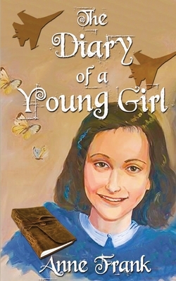 Anne Frank: The Diary Of A Young Girl: The Definitive Edition by Anne Frank