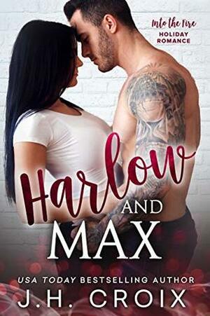 Harlow & Max by J.H. Croix