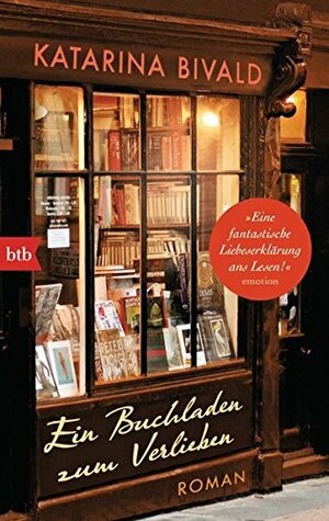 Ein Buchladen zum Verlieben by Katarina Bivald