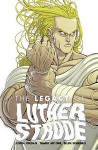 The Legacy of Luther Strode #1 by Tradd Moore, Justin Jordan