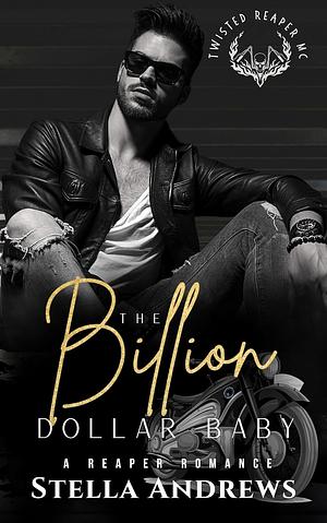 The Billion Dollar Baby by Stella Andrews