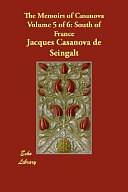 The Memoirs of Casanova: South of France by Jacques Casanova De Seingalt