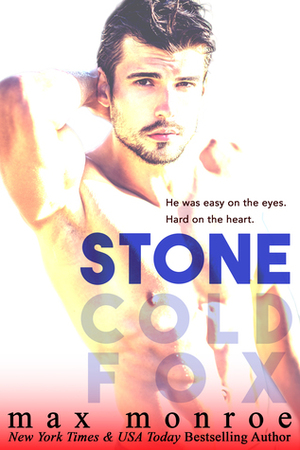 Stone by Max Monroe