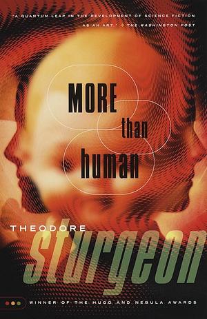 More Than Human by Theodore Sturgeon