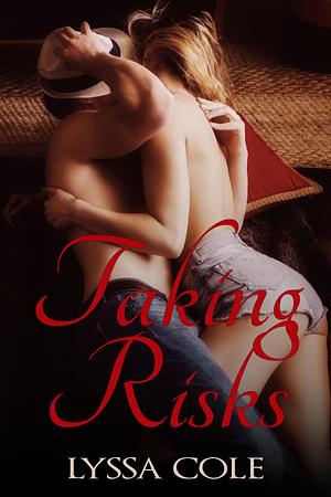 Taking Risks by Lyssa Cole, Lyssa Cole