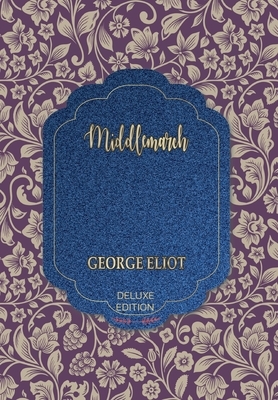 Middlemarch by George Eliot