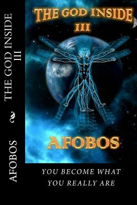 The God Inside III by Afobos