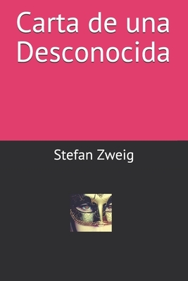 Carta de una Desconocida by Stefan Zweig