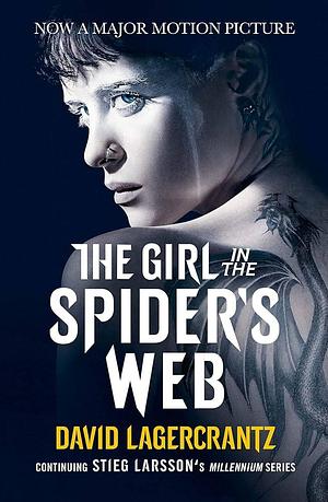 GIRL IN THE SPIDER'S WEB: Film Tie-in by David Lagercrantz