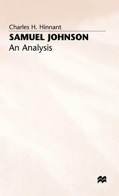 Samuel Johnson: An Analysis by Charles H. Hinnant