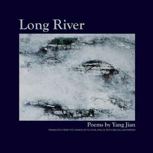 Long River by Yang Jian