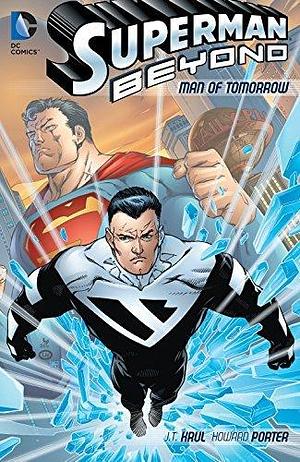 Superman Beyond (2012-2013): Man of Tomorrow by Tom DeFalco, J.T. Krul, J.T. Krul, Paul Levitz