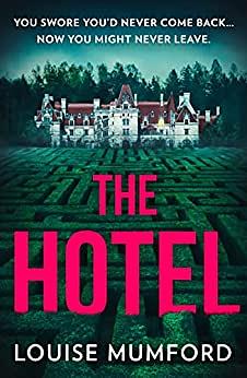 The Hotel by Louise Mumford