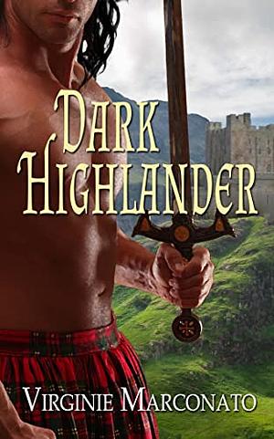 Dark Highlander by Virginie Marconato