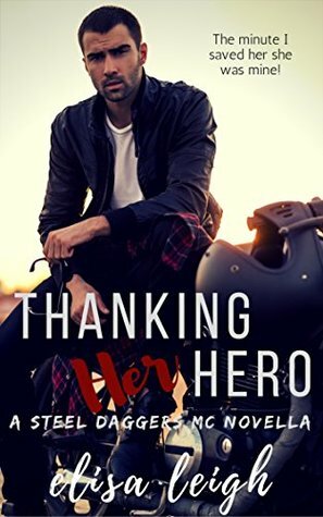 Thanking Her Hero by Elisa Leigh