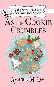 As The Cookie Crumbles by Amanda M. Lee