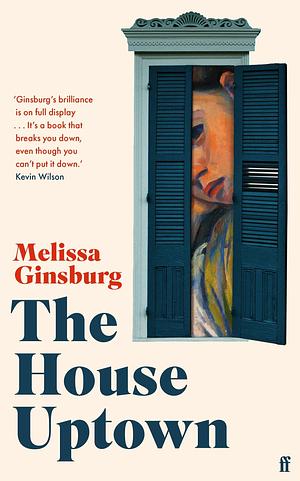 The House Uptown by Melissa Ginsburg