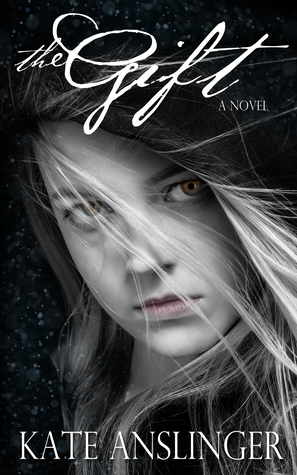 The Gift by Kate Anslinger