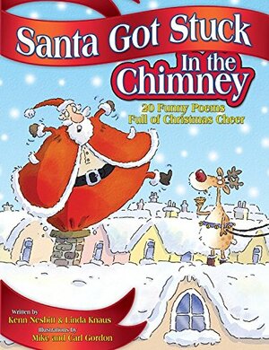 Santa Got Stuck In The Chimney by Kenn Nesbitt