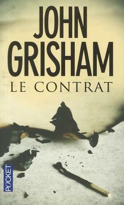 Le Contrat by John Grisham