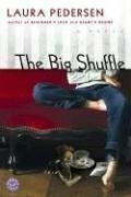 The Big Shuffle by Laura Pedersen