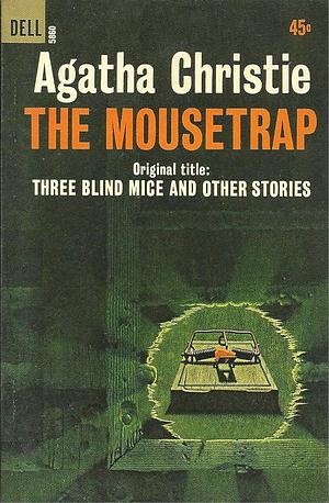 Three Blind Mice and Other Stories by Agatha Christie