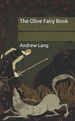 The Olive Fairy Book by Andrew Lang, H. J. Ford