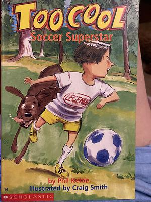 Soccer Superstar by Phil Kettle