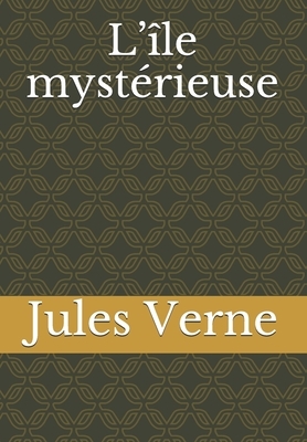 L'île mystérieuse by Yasmira Cedeno, Jules Verne