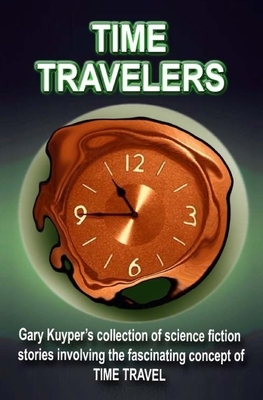 Time Travelers by Gary Kuyper