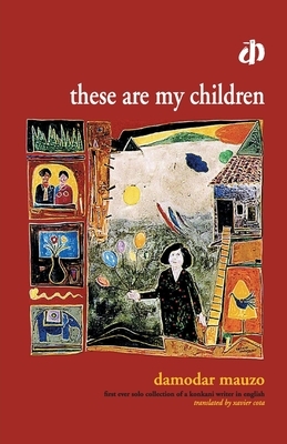 These are My Children by Damodar Mauzo