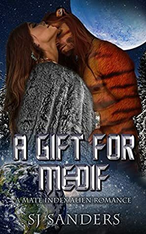 A Gift for Medif by S.J. Sanders