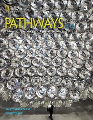 Pathways: Listening, Speaking, and Critical Thinking 3 by Rebecca Tarver Chase, Kristin L. Johannsen, Paul MacIntyre