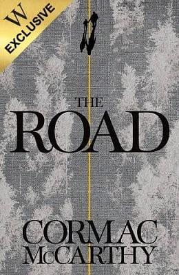 The Road by Cormac McCarthy