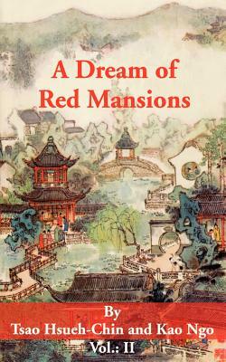 A Dream of Red Mansions: Volume II by Tsao Hsueh-Chin