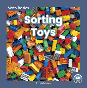 Sorting Toys by Nick Rebman