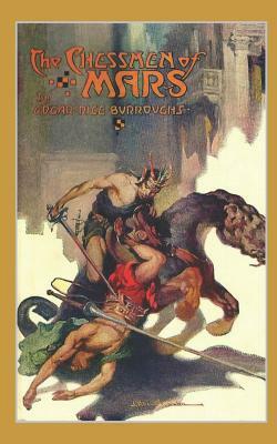 The Chessmen of Mars by Edgar Rice Burroughs