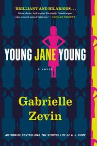 Young Jane Young by Gabrielle Zevin