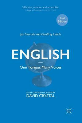 English - One Tongue, Many Voices by Geoffrey N. Leech, Jan Svartvik