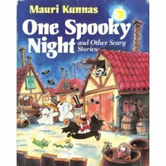 One Spooky Night & Other Scary Stories by Mauri Kunnas