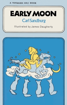 Early Moon by Carl Sandburg