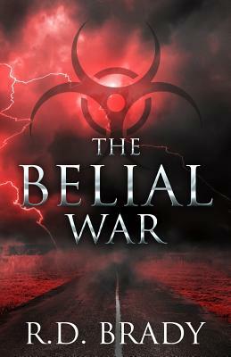 The Belial War by R. D. Brady