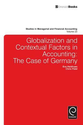 Globalisation and Contextual Factors in Accounting: The Case of Germany by 