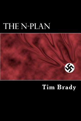 The N-Plan by Tim Brady