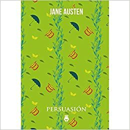 PERSUASION by Jane Austen